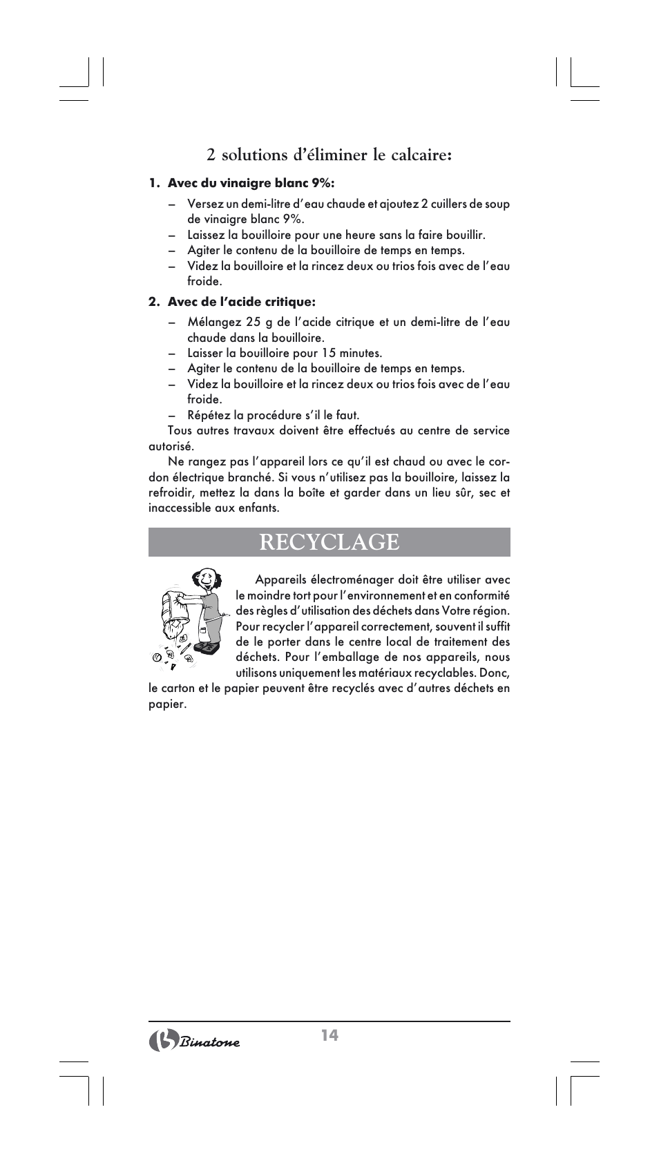 Recyclage, 2 solutions d’éliminer le calcaire | Binatone CEJ-3500 User Manual | Page 14 / 30