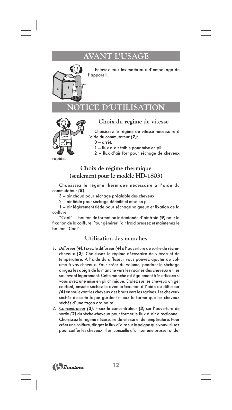 Avant l’usage, Notice d’utilisation, Choix du régime de vitesse | Utilisation des manches | Binatone HD-1603 User Manual | Page 12 / 28