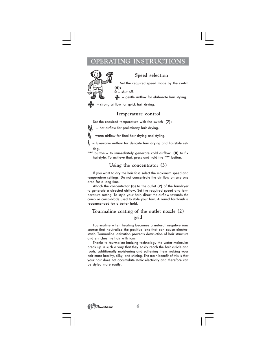 Operating instructions, Speed selection, Temperature control | Using the concentrator (3), Tourmaline coating of the outlet nozzle (2) grid | Binatone HD-1802 User Manual | Page 6 / 28