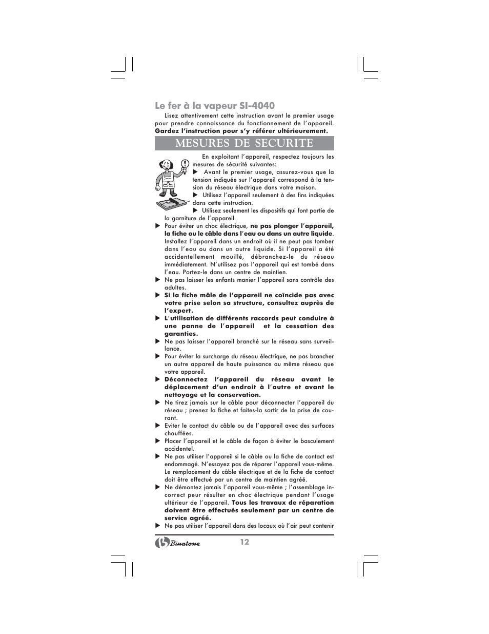 Mesures de securite, Le fer à la vapeur si-4040 | Binatone SI-4040 User Manual | Page 12 / 38