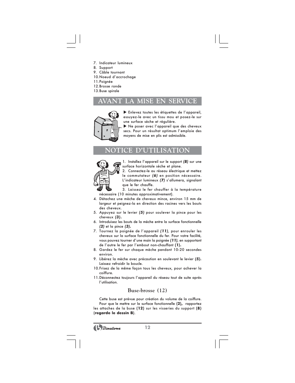 Avant la mise en service, Notice d’utilisation, Buse-brosse (12) | Binatone CI-580 User Manual | Page 12 / 28