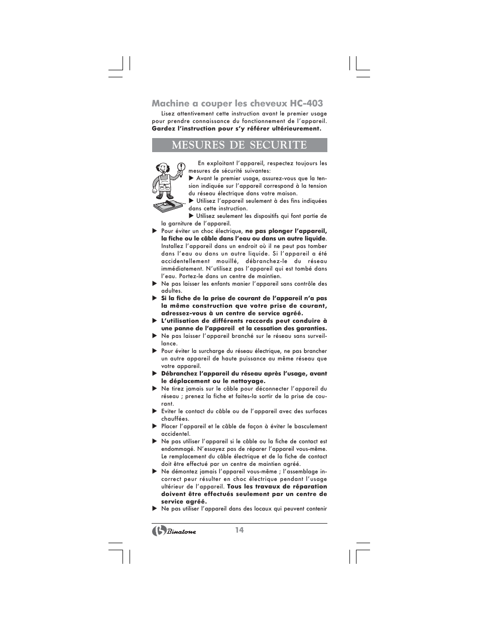 Mesures de securite, Machine à couper les cheveux hc-403 | Binatone HC-403 User Manual | Page 14 / 40