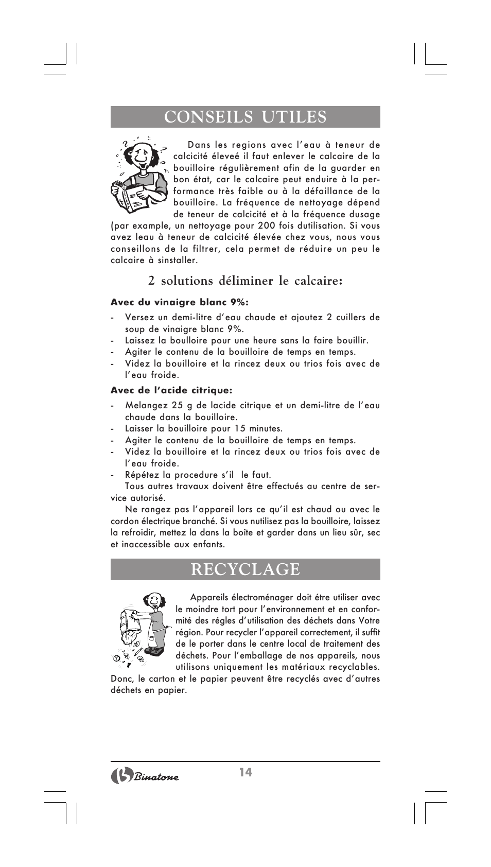 Conseils utiles, Recyclage, 2 solutions déliminer le calcaire | Binatone MEJ-1780 User Manual | Page 14 / 30