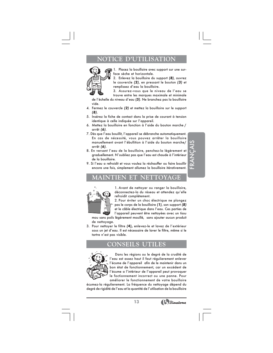 Français notice d’utilisation, Maintien et nettoyage, Conseils utiles | Binatone CEJ-3300 User Manual | Page 13 / 28