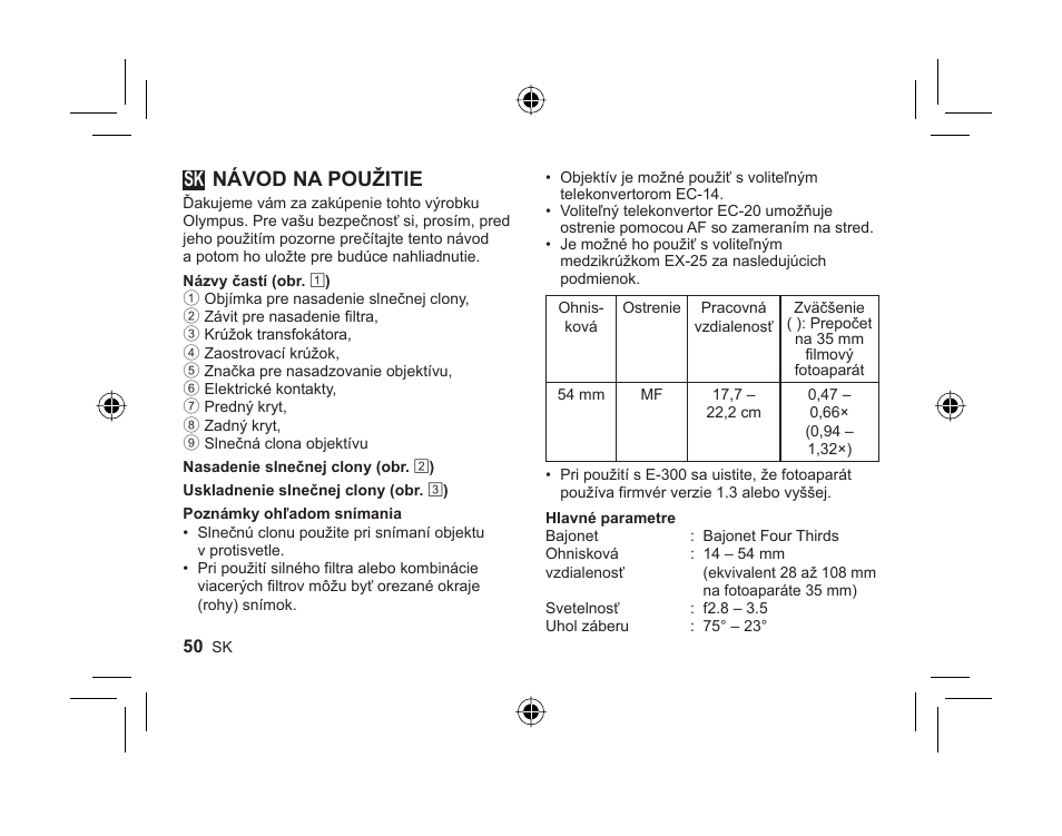 L1023_sk_cs2e.pdf, Návod na použitie | Olympus ZUIKO DIGITAL 14-54mm 1:2.8-3.5 II User Manual | Page 48 / 58