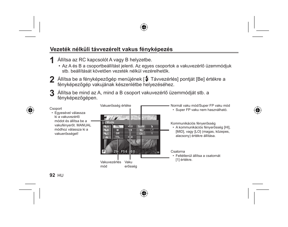 Vezeték nélküli távvezérelt vakus fényképezés | Olympus FL-300R User Manual | Page 90 / 162