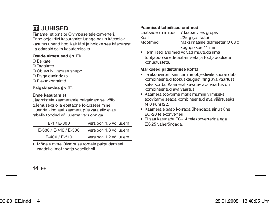 Juhised | Olympus ZUIKO DIGITAL 2.0x Telekonverter EC-20 User Manual | Page 12 / 58