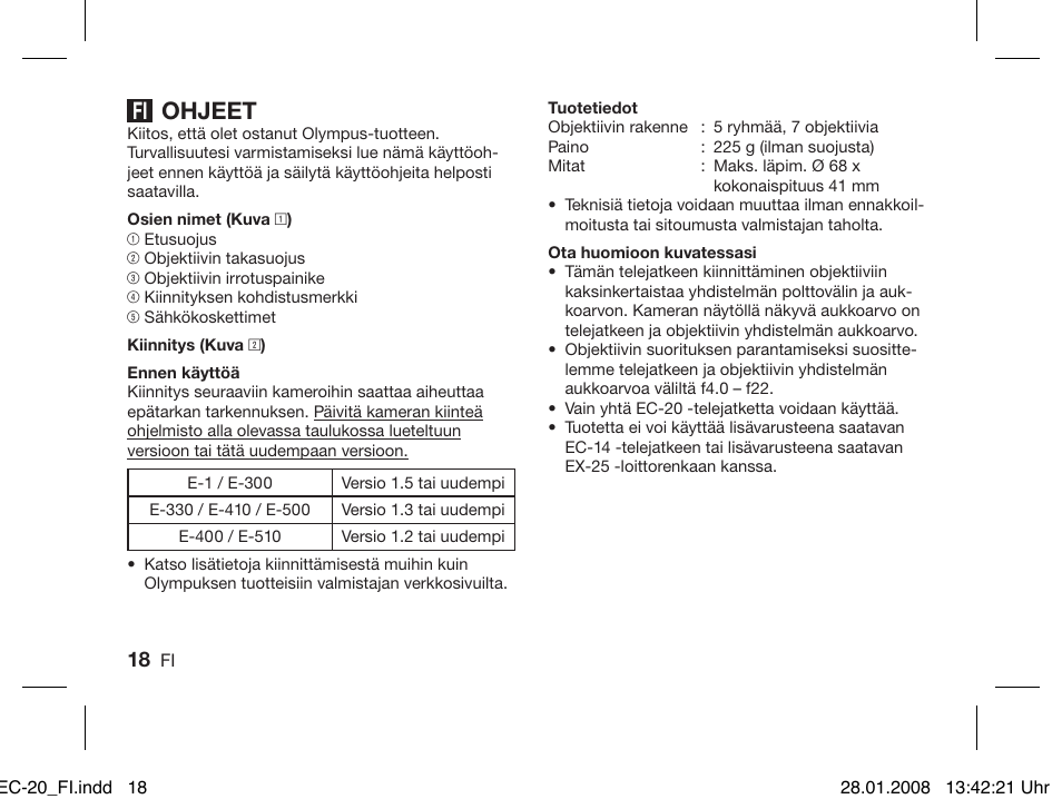 Ohjeet | Olympus ZUIKO DIGITAL 2.0x Telekonverter EC-20 User Manual | Page 16 / 58