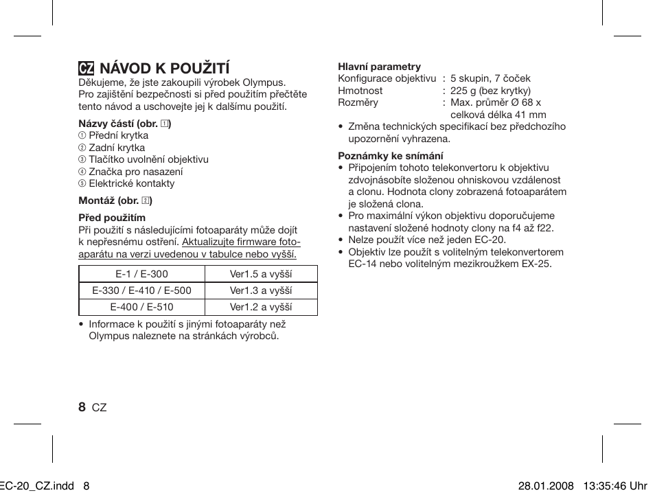 Návod k použití | Olympus ZUIKO DIGITAL 2.0x Telekonverter EC-20 User Manual | Page 6 / 58