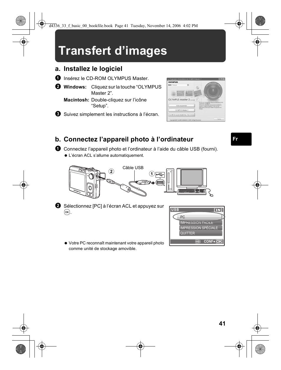 Transfert d’images, A. installez le logiciel, B. connectez l’appareil photo à l’ordinateur | Olympus FE-240 User Manual | Page 41 / 100