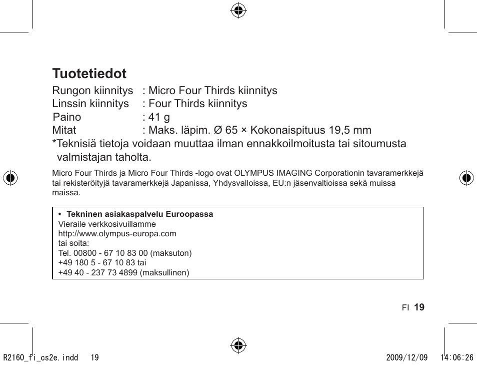 Tuotetiedot | Olympus MMF-2 User Manual | Page 17 / 66