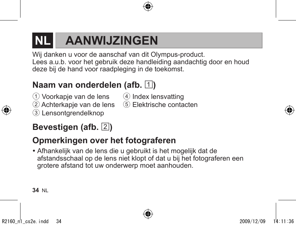 R2160_nl_cs2e.pdf, Aanwijzingen | Olympus MMF-2 User Manual | Page 32 / 66