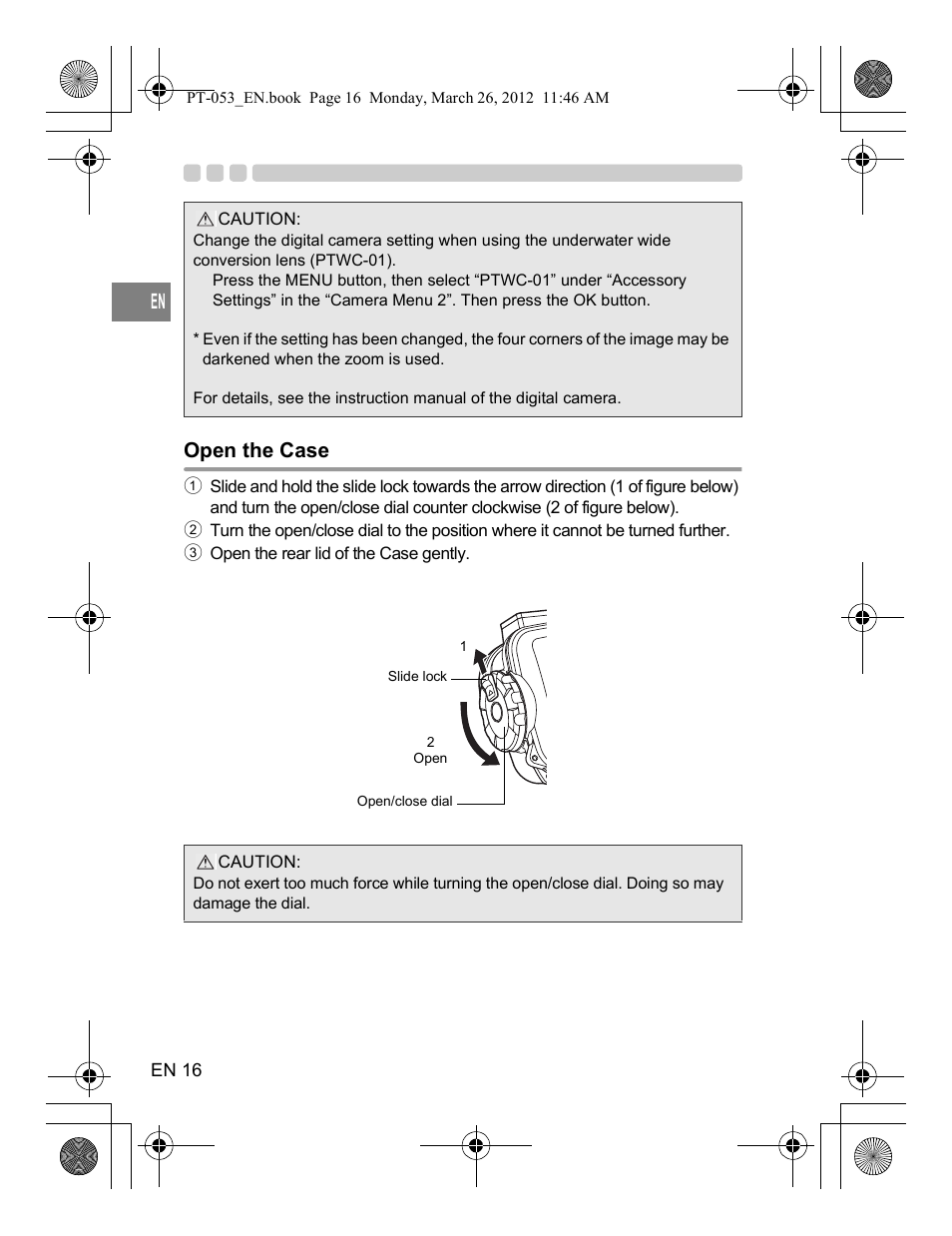 Open the case | Olympus PT-053 User Manual | Page 46 / 211