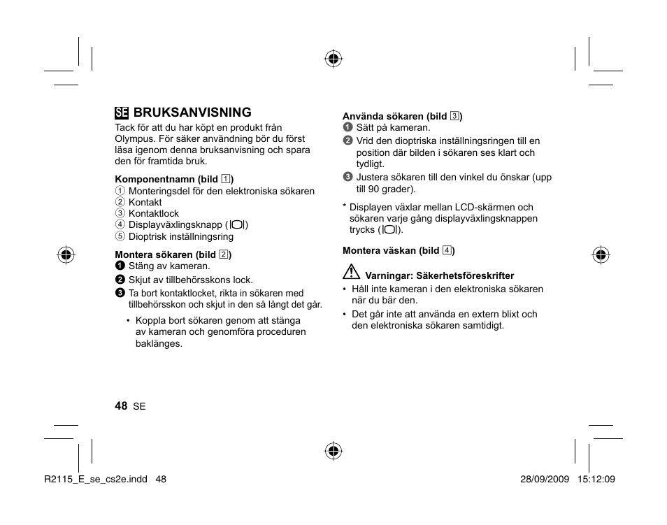 Se bruksanvisning | Olympus VF-2 User Manual | Page 46 / 66