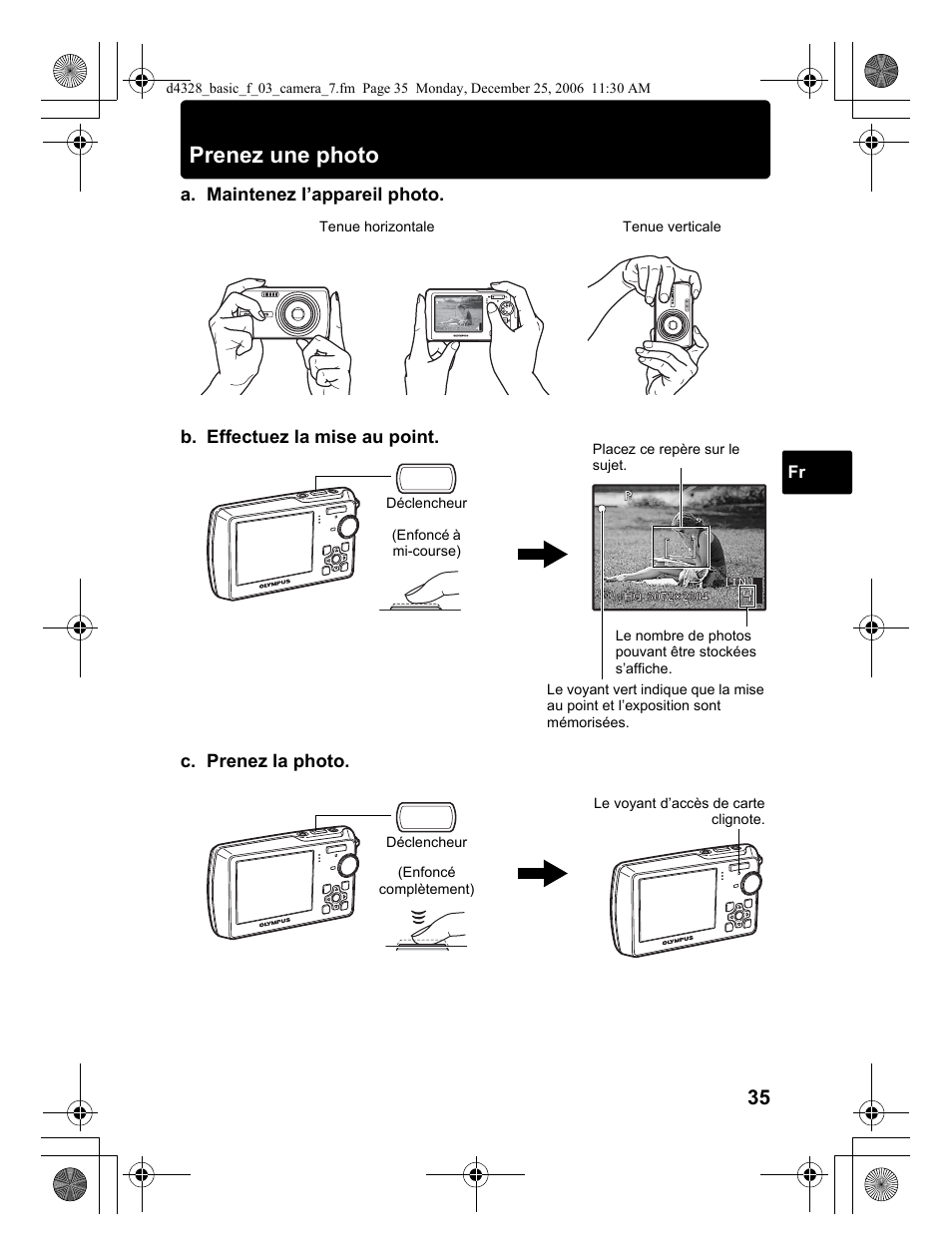 Prenez une photo, A. maintenez l’appareil photo. c. prenez la photo, B. effectuez la mise au point | Olympus µ 760 User Manual | Page 35 / 132