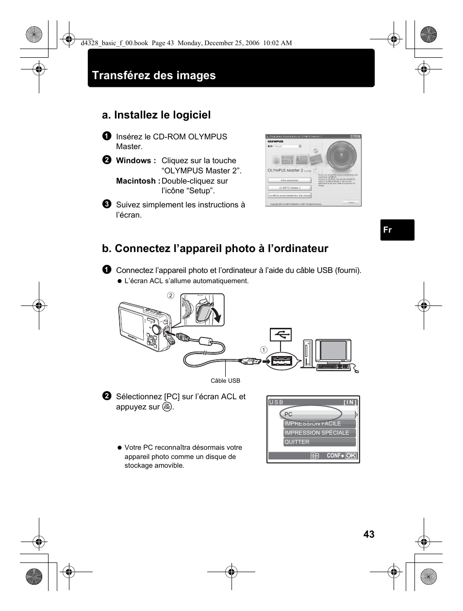 Transférez des images, A. installez le logiciel, B. connectez l’appareil photo à l’ordinateur | Olympus µ 760 User Manual | Page 43 / 132