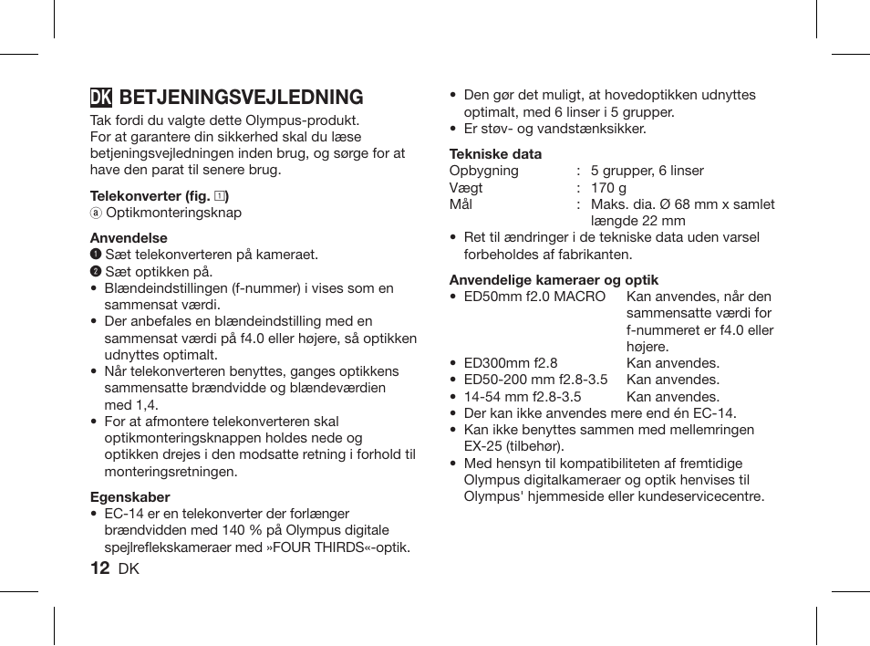 Betjeningsvejledning | Olympus ZUIKO DIGITAL 1.4x Telekonverter EC-14 User Manual | Page 10 / 58