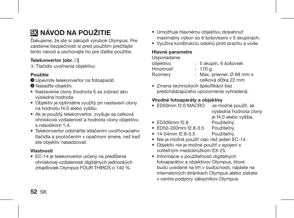Návod na použitie | Olympus ZUIKO DIGITAL 1.4x Telekonverter EC-14 User Manual | Page 50 / 58