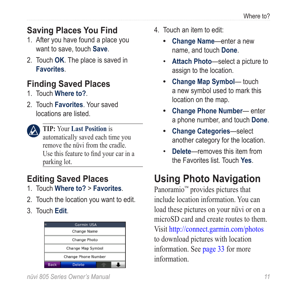 Using photo navigation, Saving places you find, Finding saved places | Editing saved places | Garmin nuvi 885T User Manual | Page 17 / 76