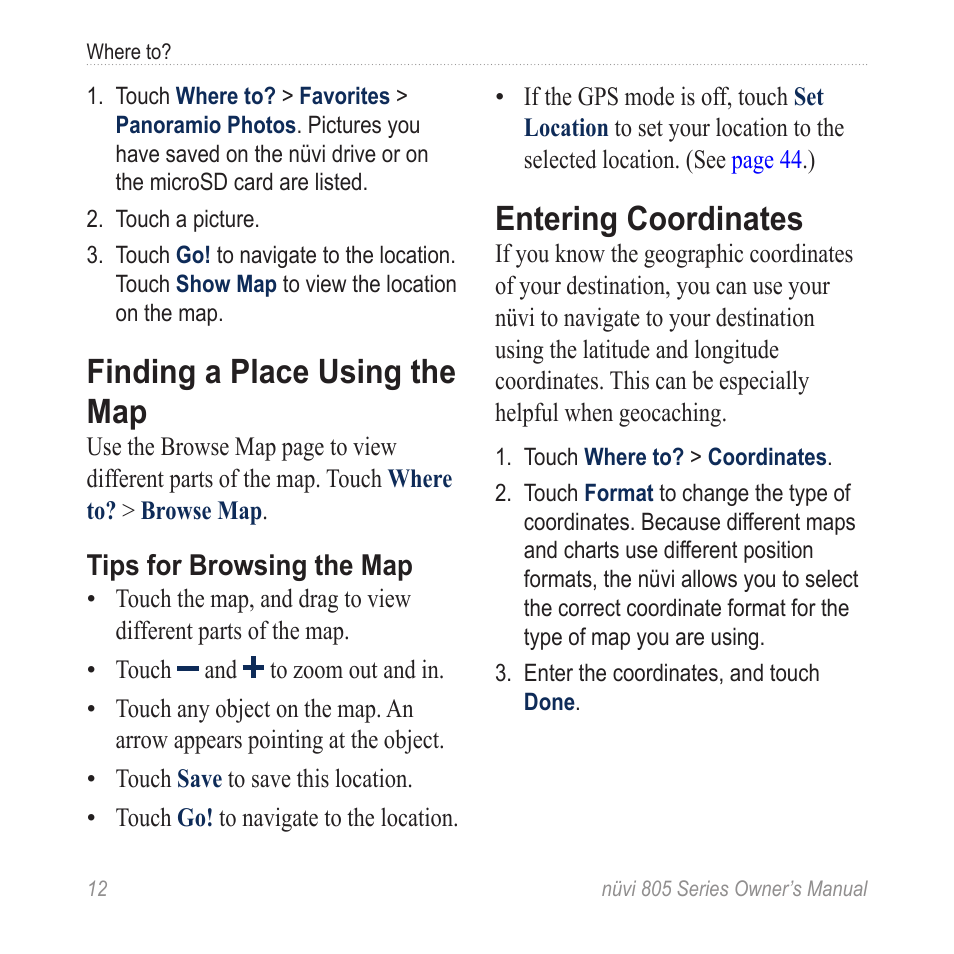 Finding a place using the map, Entering coordinates | Garmin nuvi 885T User Manual | Page 18 / 76