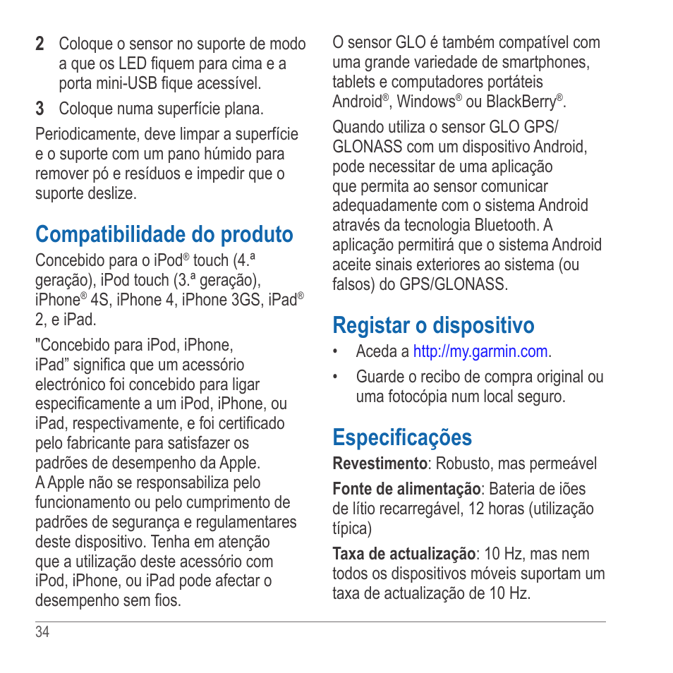 Compatibilidade do produto, Registar o dispositivo, Especificações | Garmin GLO User Manual | Page 34 / 76