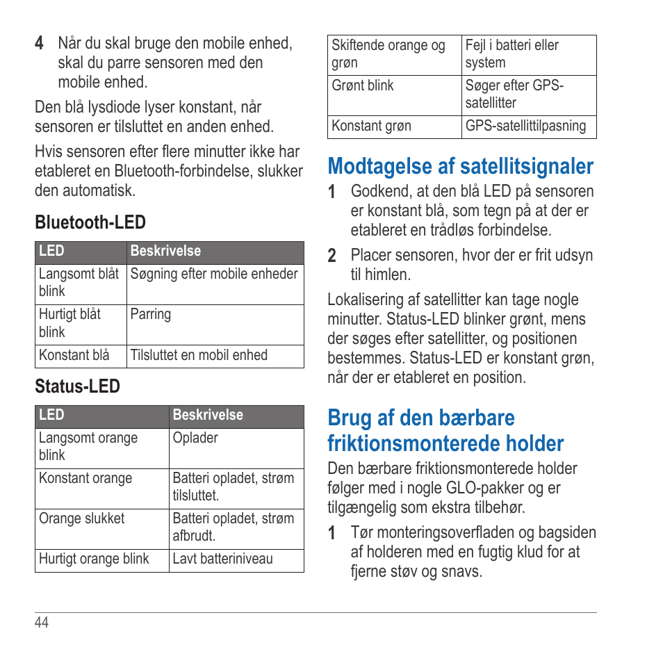 Modtagelse af satellitsignaler, Brug af den bærbare friktionsmonterede holder | Garmin GLO User Manual | Page 44 / 76