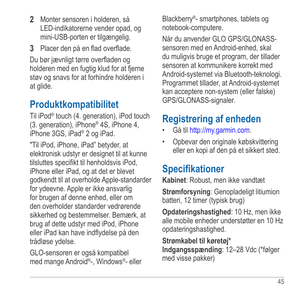 Produktkompatibilitet, Registrering af enheden, Specifikationer | Garmin GLO User Manual | Page 45 / 76