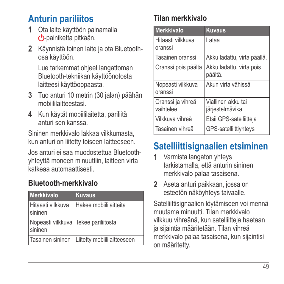 Anturin pariliitos, Satelliittisignaalien etsiminen | Garmin GLO User Manual | Page 49 / 76