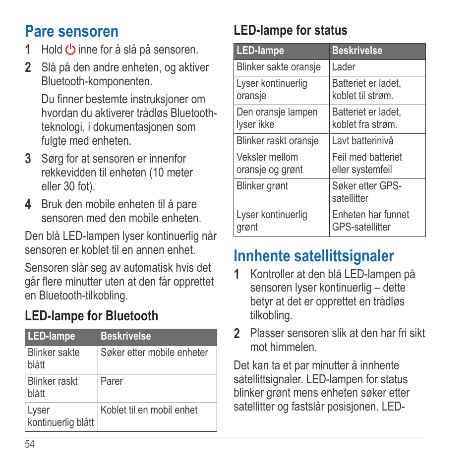 Pare sensoren, Innhente satellittsignaler | Garmin GLO User Manual | Page 54 / 76