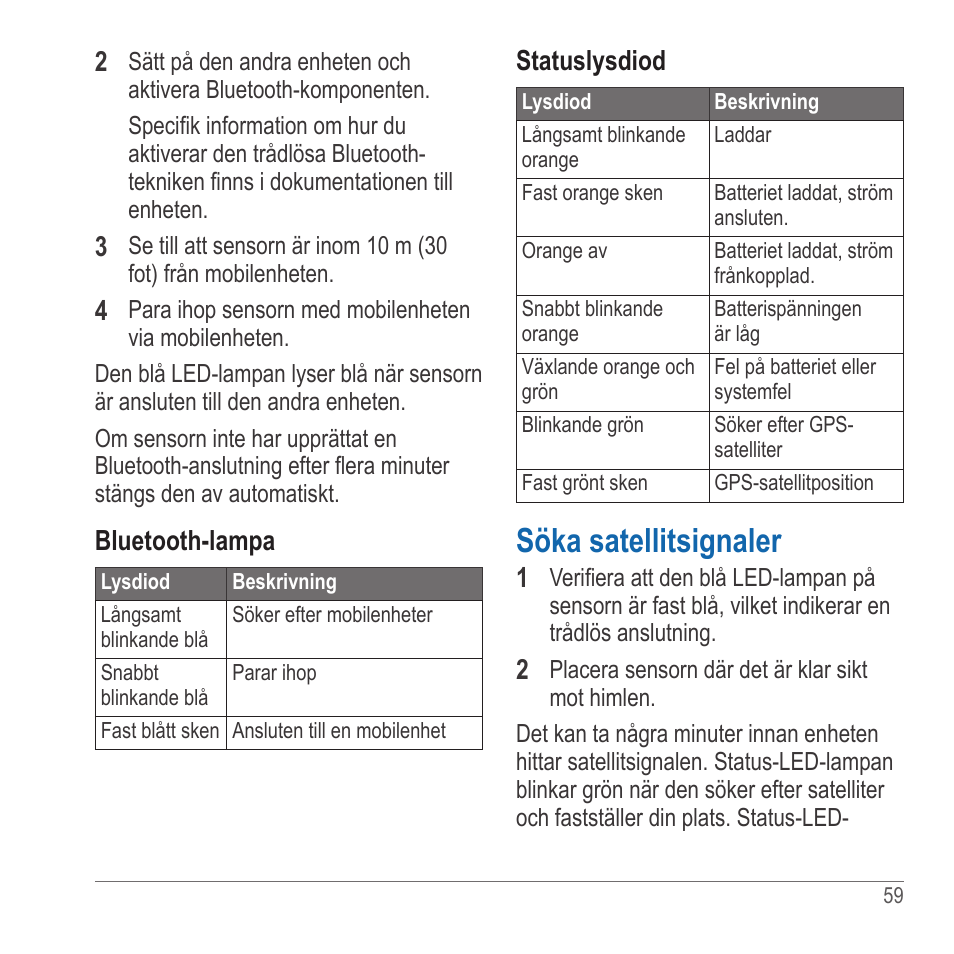 Söka satellitsignaler | Garmin GLO User Manual | Page 59 / 76