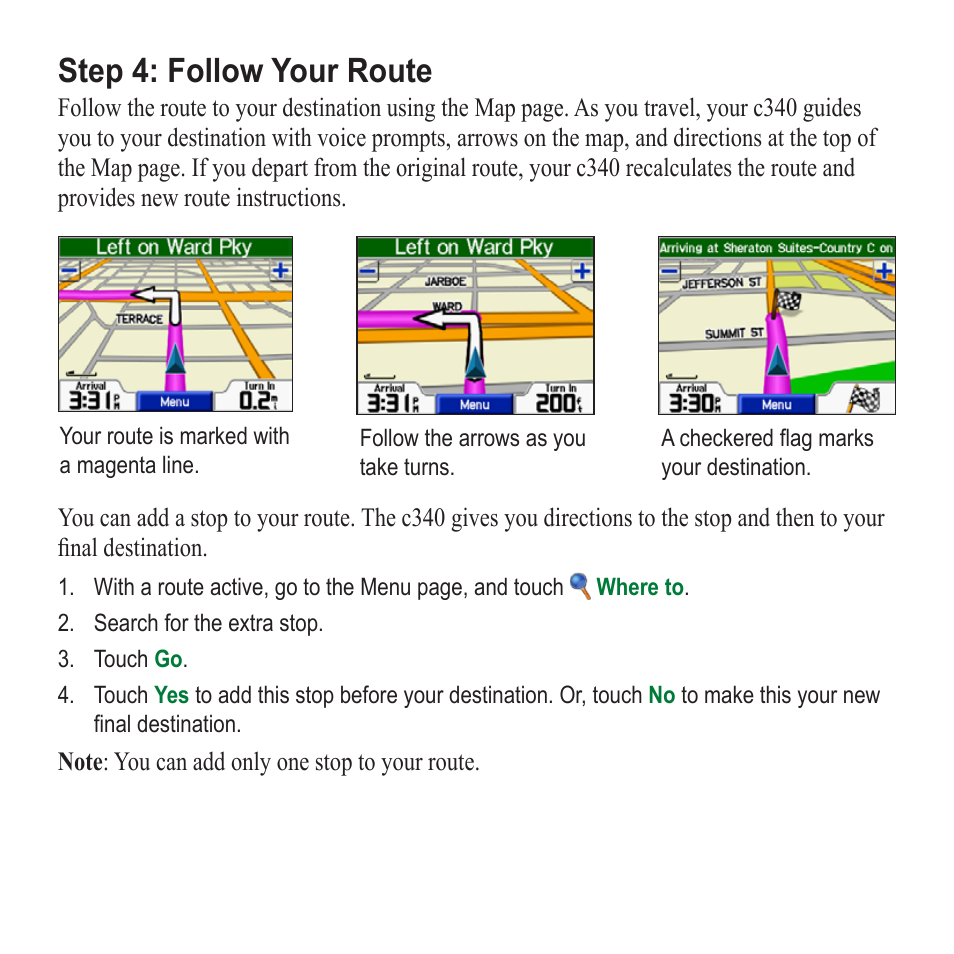 Step 4: follow your route | Garmin StreetPilot c340 User Manual | Page 4 / 8