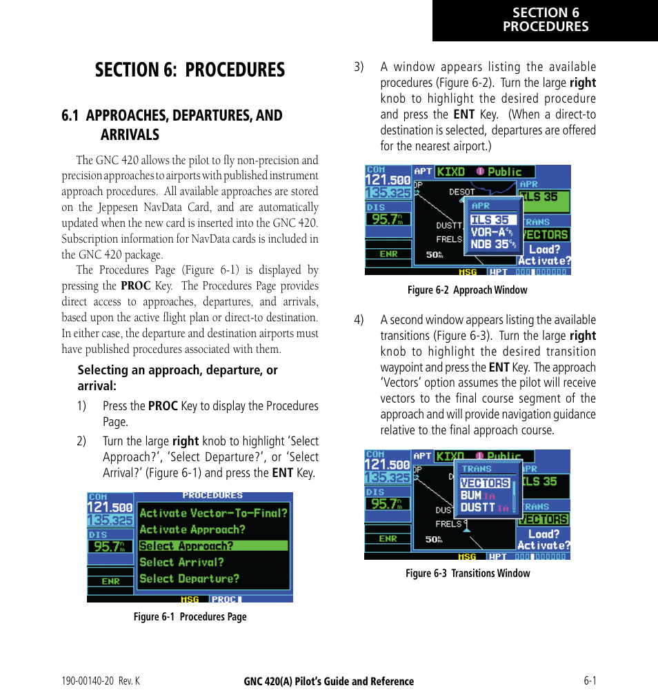 Section 6: procedures, 1 approaches, departures, and arrivals, 1 approaches, departures, and arrivals -1 | Garmin GNC 420 User Manual | Page 85 / 258