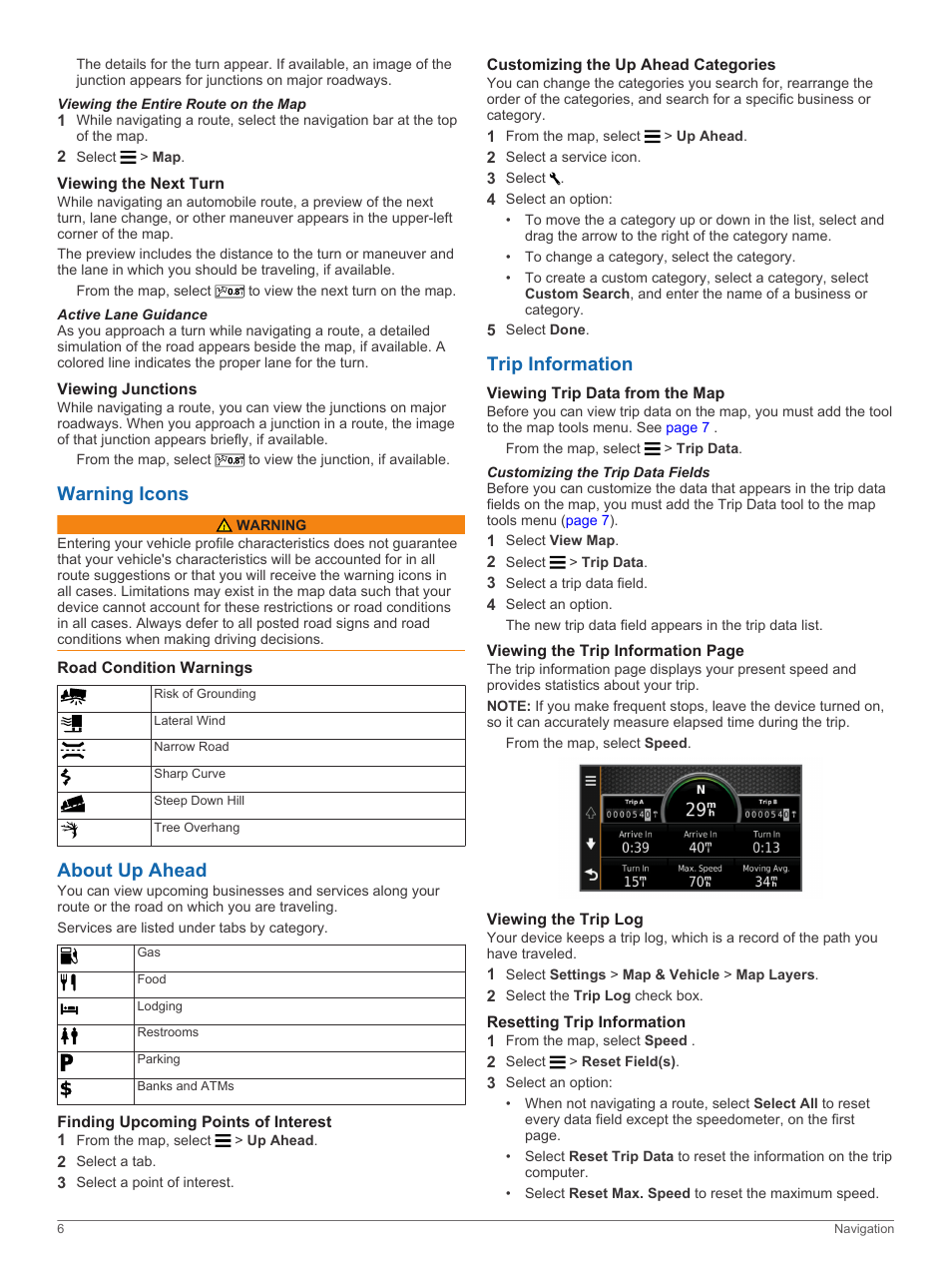 Viewing the entire route on the map, Viewing the next turn, Active lane guidance | Viewing junctions, Warning icons, Road condition warnings, About up ahead, Finding upcoming points of interest, Customizing the up ahead categories, Trip information | Garmin RV 760LMT User Manual | Page 10 / 24