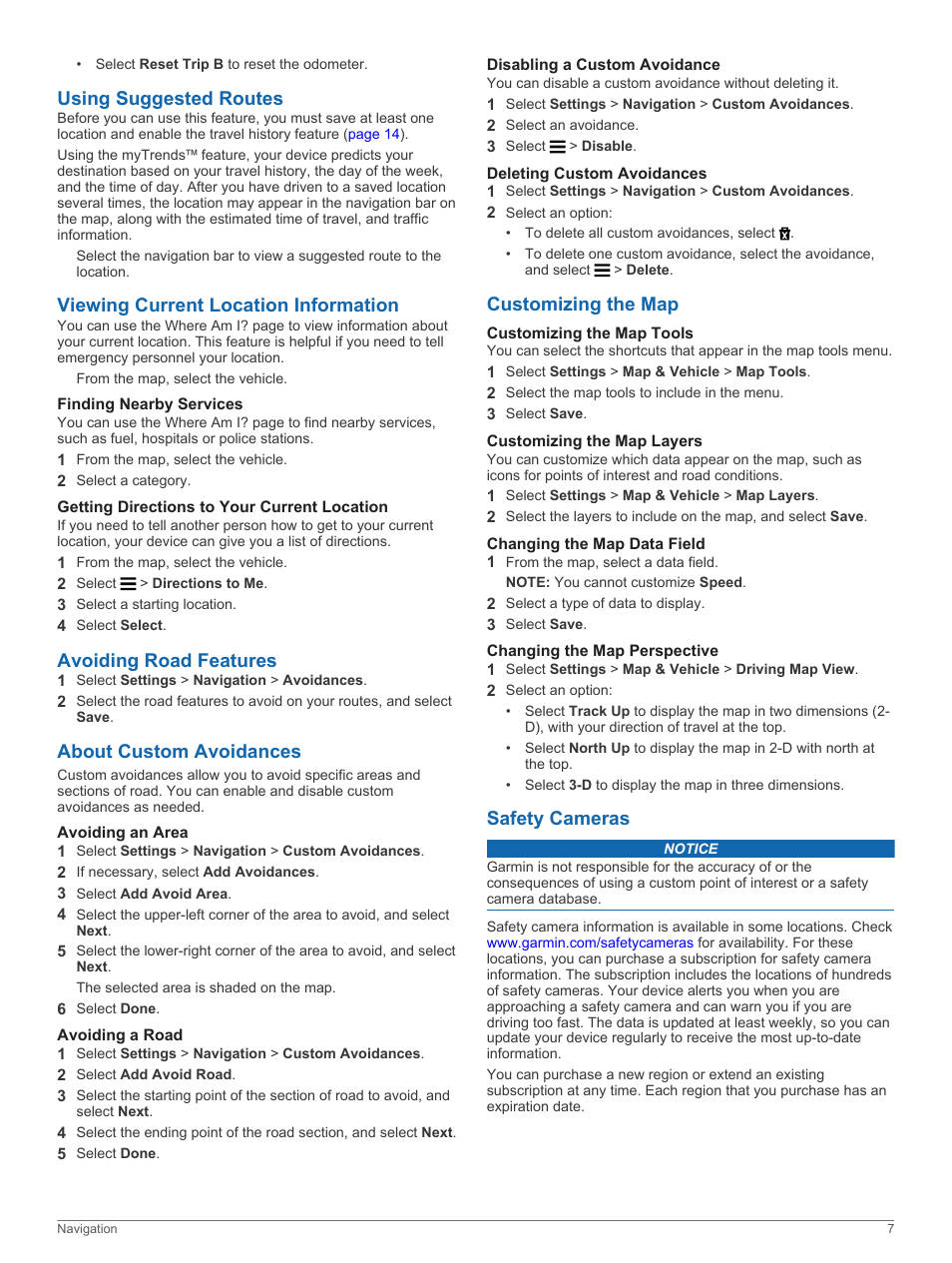 Using suggested routes, Viewing current location information, Finding nearby services | Getting directions to your current location, Avoiding road features, About custom avoidances, Avoiding an area, Avoiding a road, Disabling a custom avoidance, Deleting custom avoidances | Garmin RV 760LMT User Manual | Page 11 / 24