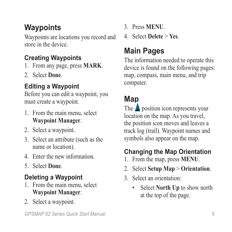 Mark a waypoint, Waypoints, Main pages | Garmin GPSMAP 62stc User Manual | Page 5 / 12