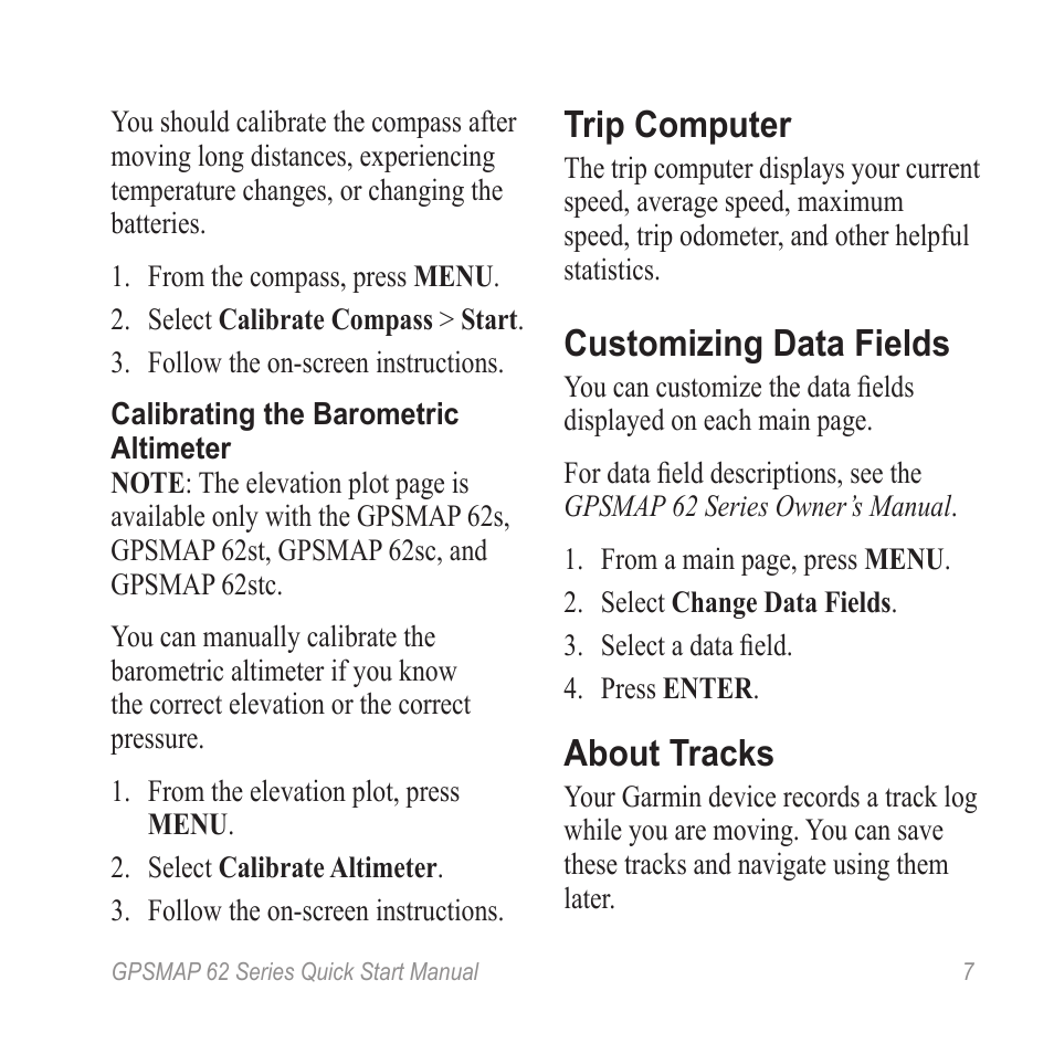 Trip computer, Customizing data fields, About tracks | Garmin GPSMAP 62stc User Manual | Page 7 / 12