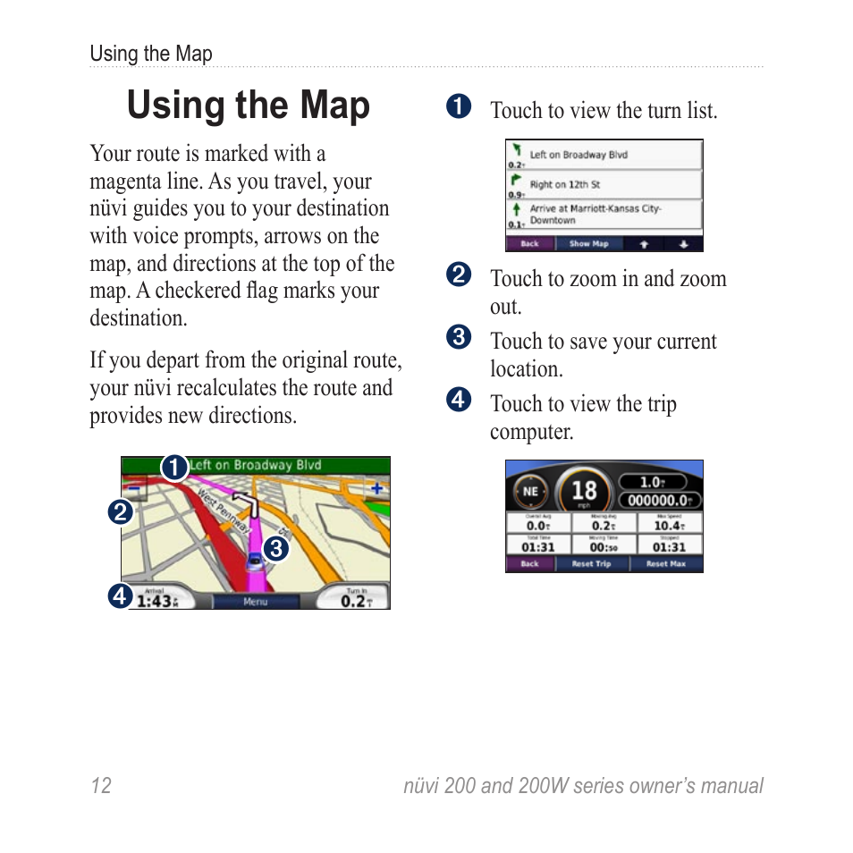 Using the map | Garmin nuvi 270 User Manual | Page 18 / 50