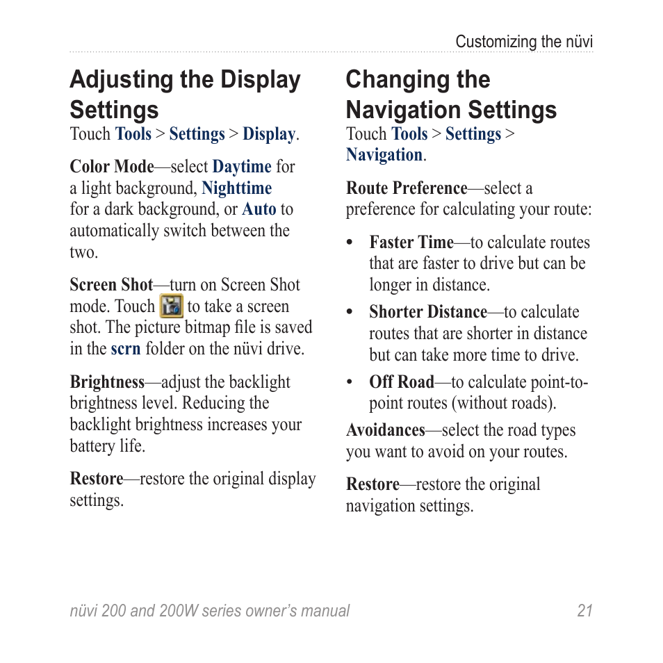 Adjusting the display settings, Changing the navigation settings, Adjusting the display | Settings, Changing the navigation | Garmin nuvi 270 User Manual | Page 27 / 50