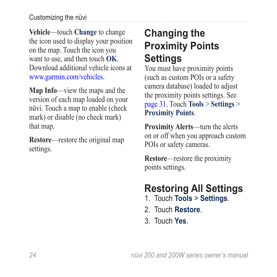 Changing the proximity points settings, Restoring all settings, Changing the proximity points | Settings | Garmin nuvi 270 User Manual | Page 30 / 50