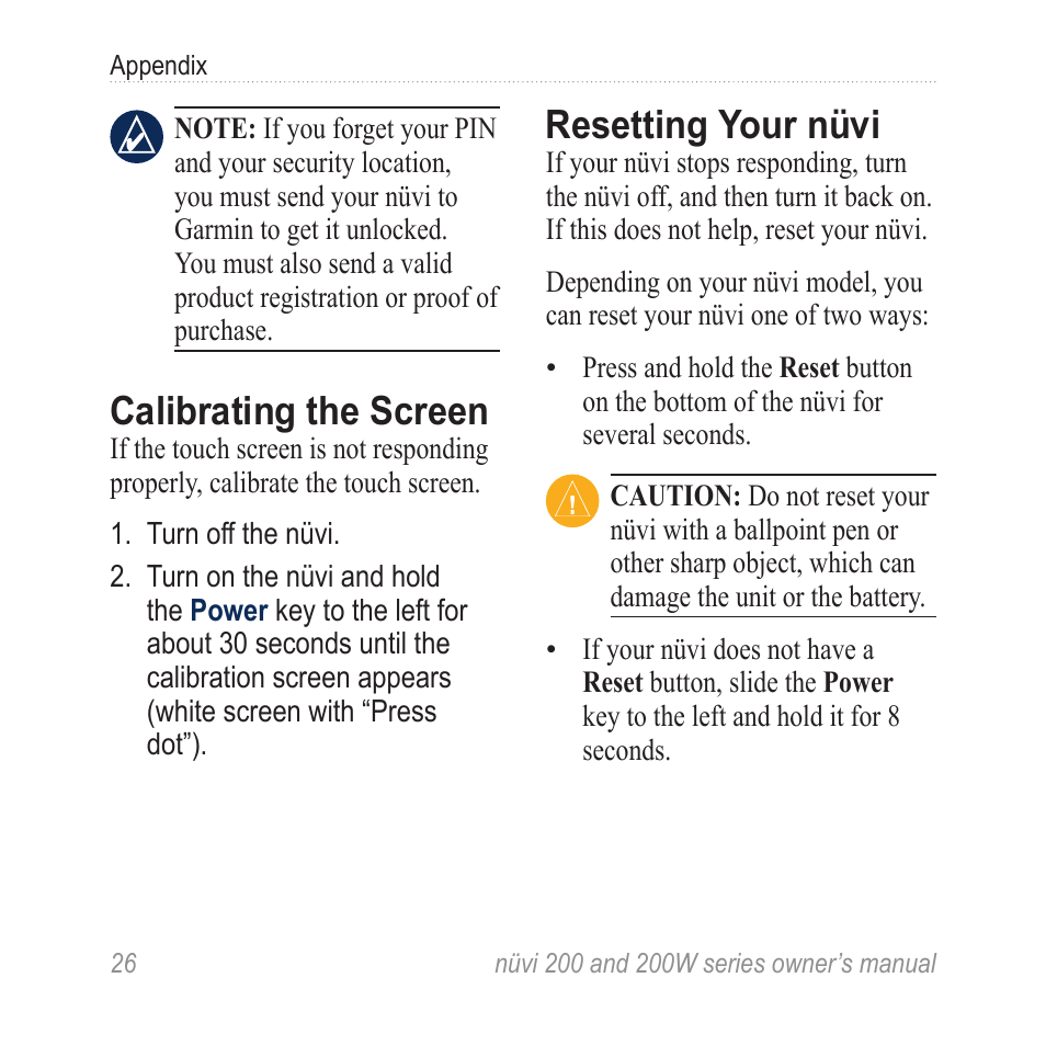 Calibrating the screen, Resetting your nüvi, Reset button. see | Garmin nuvi 270 User Manual | Page 32 / 50