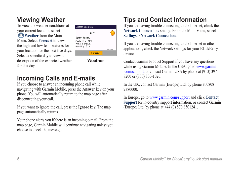 Viewing weather, Incoming calls and e-mails, Tips and contact information | Garmin Mobile for BlackBerry User Manual | Page 6 / 12