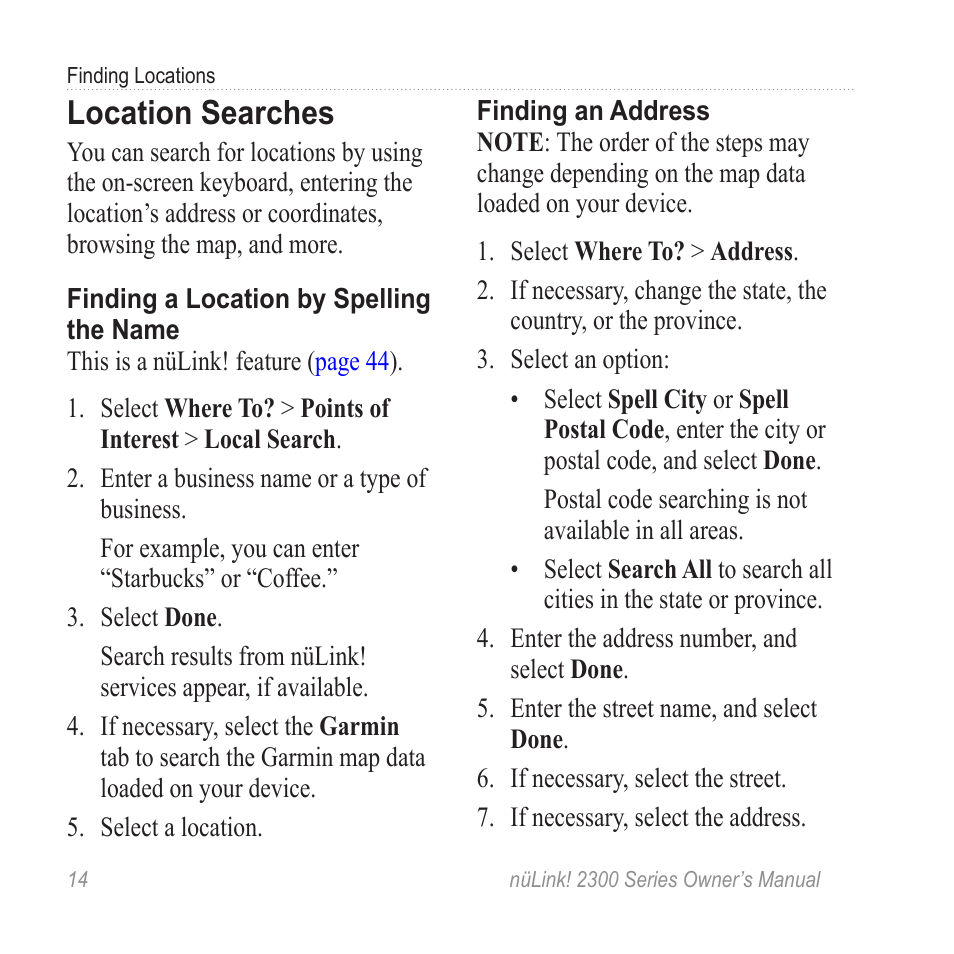 Location searches, By spelling the name, By address | Garmin nuLink! 2390 User Manual | Page 20 / 86