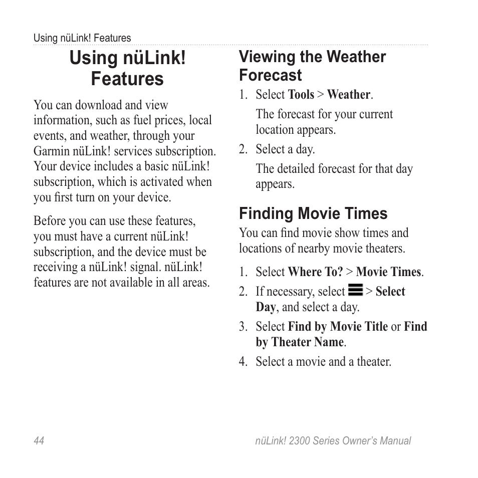 Using nülink! features, Viewing the weather forecast, Finding movie times | Viewing the weather, Forecast | Garmin nuLink! 2390 User Manual | Page 50 / 86