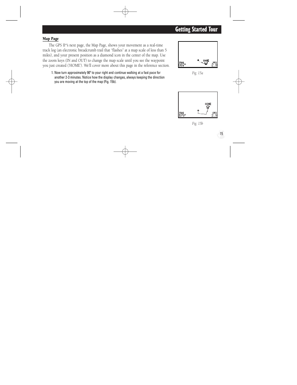 Getting started tour | Garmin GPS II Plus User Manual | Page 21 / 108