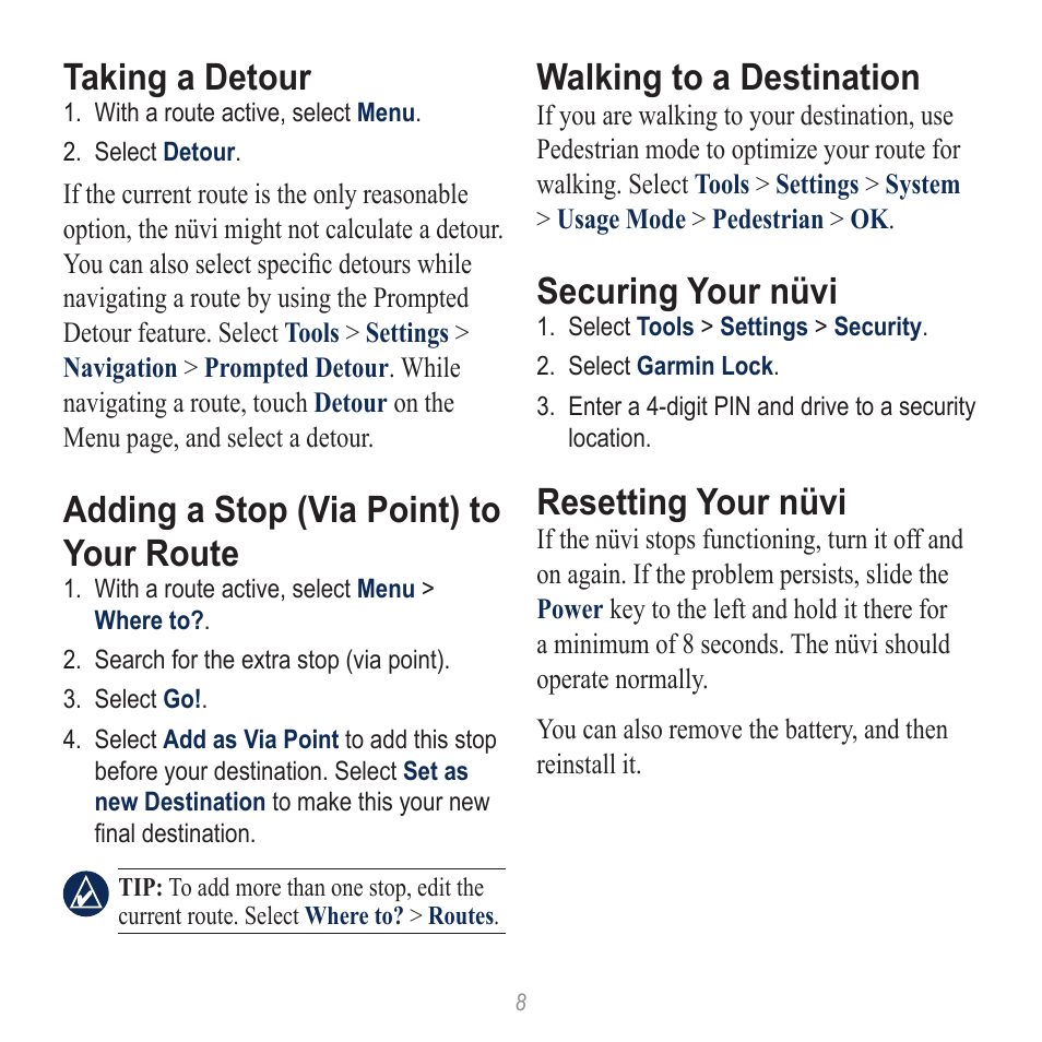 Taking a detour, Adding a stop (via point) to your route, Walking to a destination | Securing your nüvi, Resetting your nüvi | Garmin nuvi 885T User Manual | Page 8 / 16