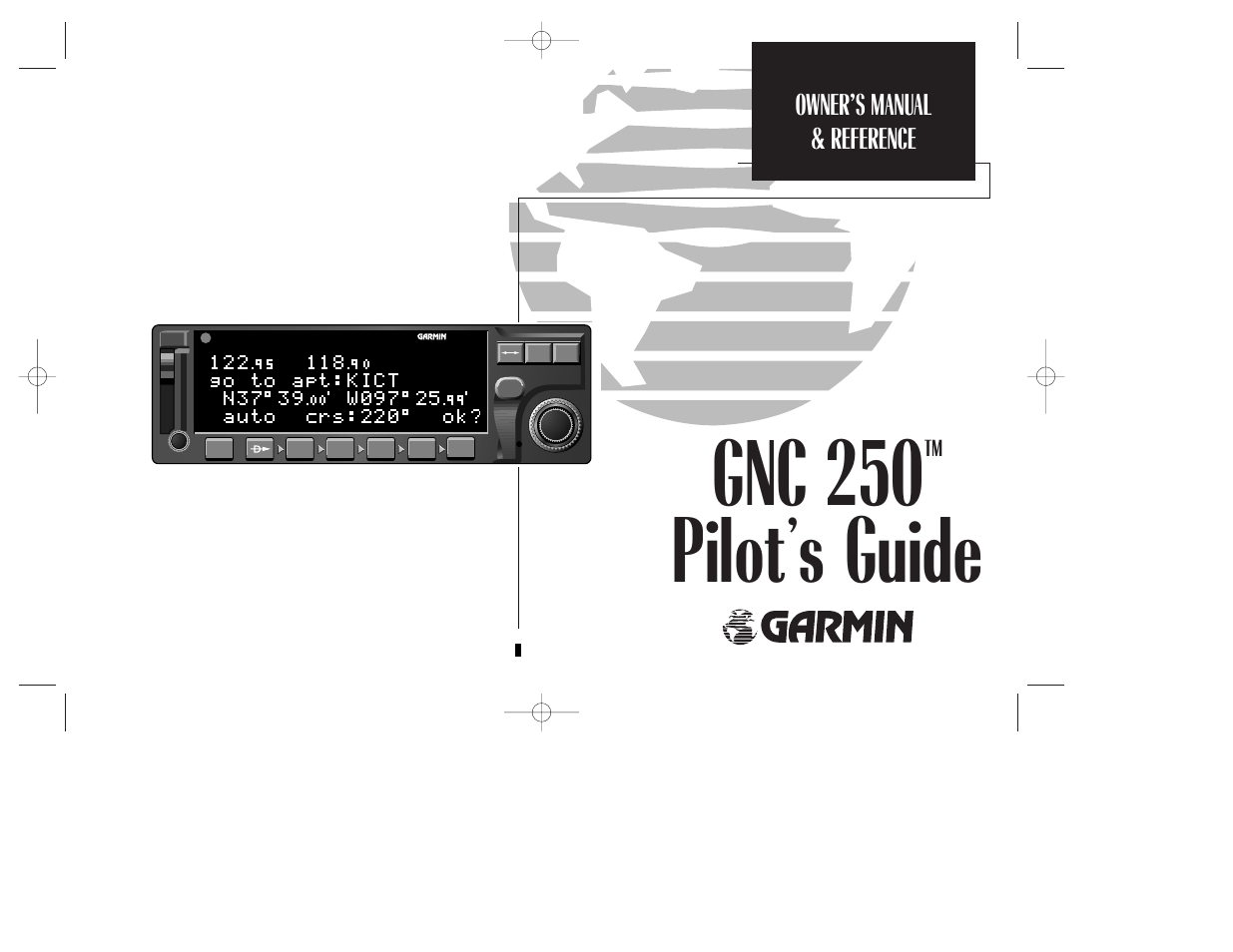 Garmin GNC 250 User Manual | 112 pages