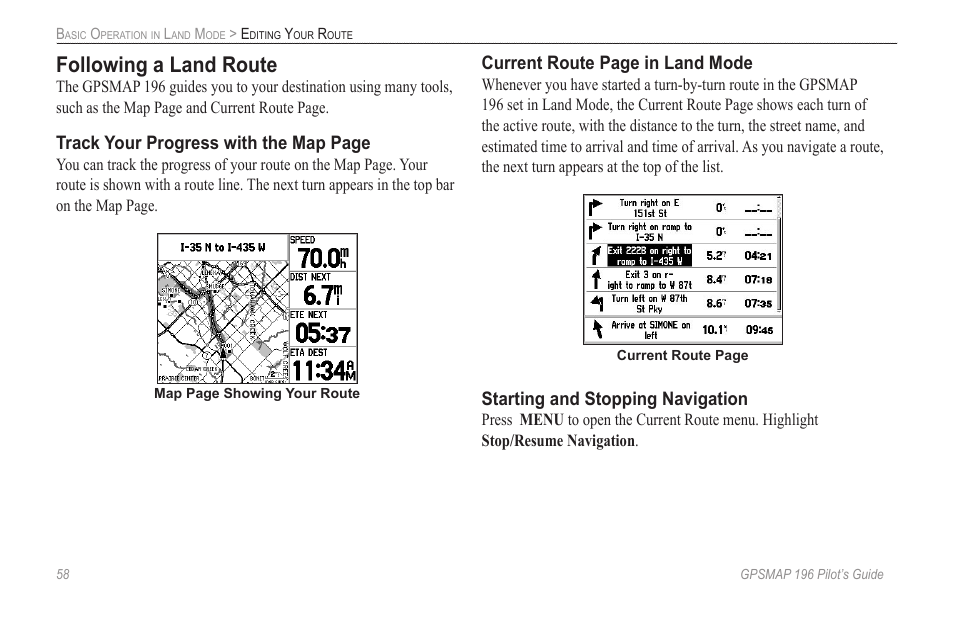 Following a land route, Track your progress with the map page, Current route page in land mode | Starting and stopping navigation | Garmin GPSMAP 196 User Manual | Page 66 / 132