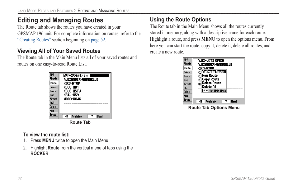 Editing and managing routes, Beginning on, Viewing all of your saved routes | Using the route options | Garmin GPSMAP 196 User Manual | Page 70 / 132