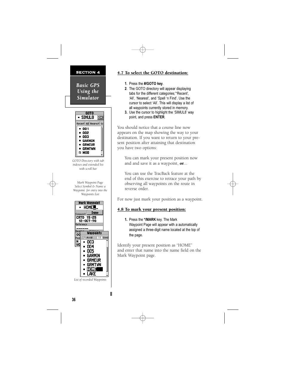 Basic gps using the simulator | Garmin NavTalk User Manual | Page 48 / 128