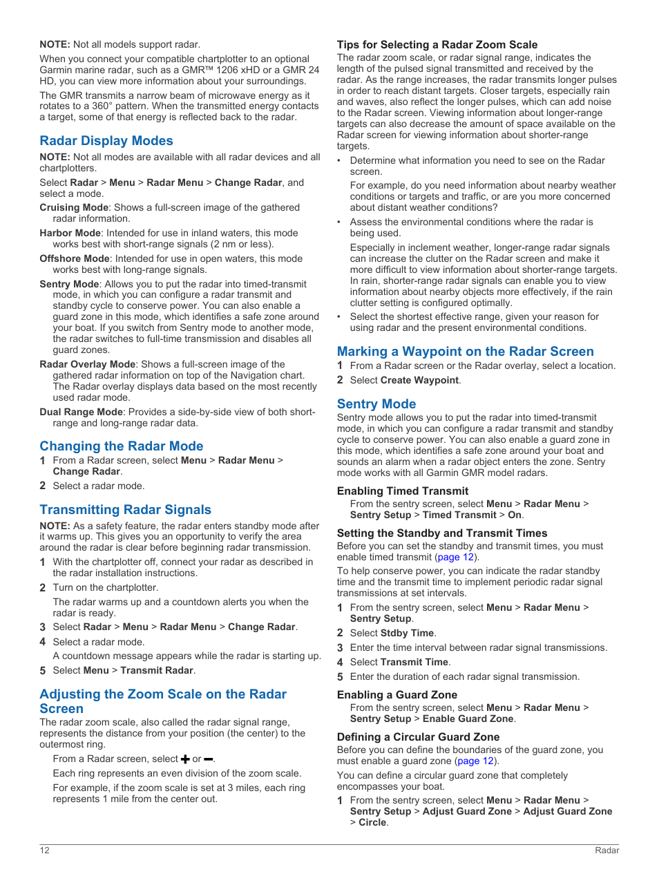 Radar display modes, Changing the radar mode, Transmitting radar signals | Adjusting the zoom scale on the radar screen, Tips for selecting a radar zoom scale, Marking a waypoint on the radar screen, Sentry mode, Enabling timed transmit, Setting the standby and transmit times, Enabling a guard zone | Garmin GPSMAP 8530 Black Box User Manual | Page 18 / 36